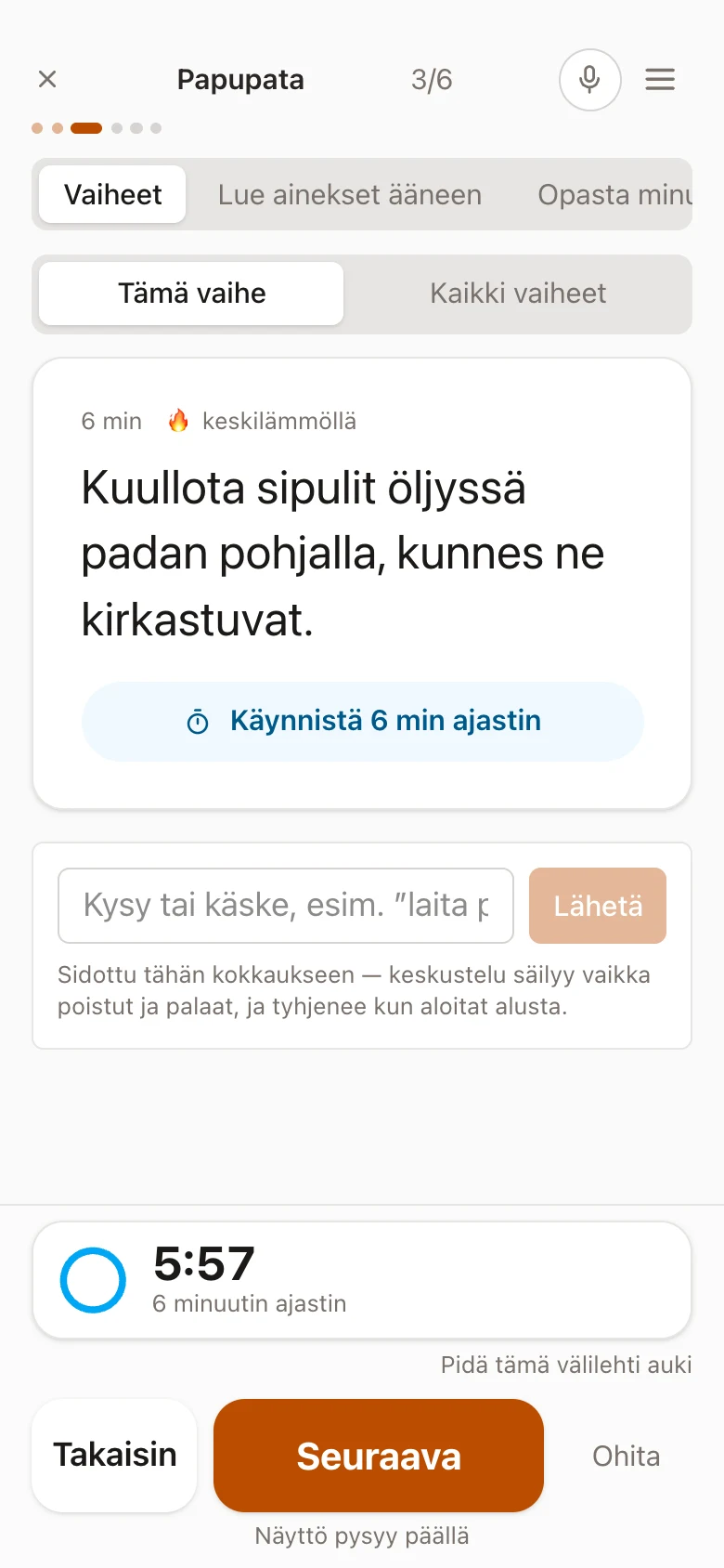 Kokkaustila: yksi vaihe, käyvä ajastin ja puheohjaus